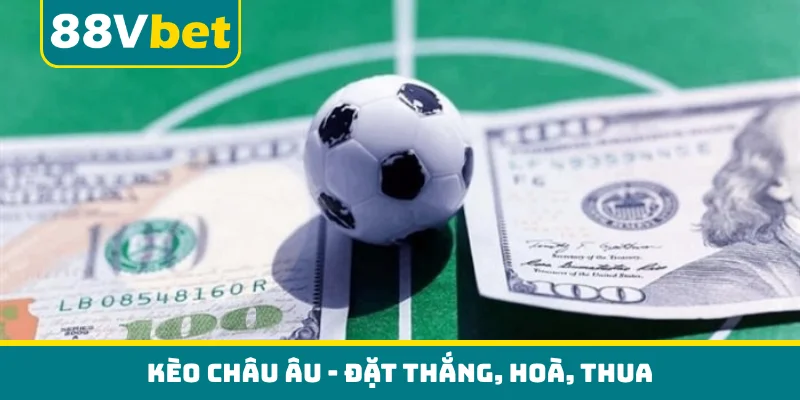 Kèo châu Âu