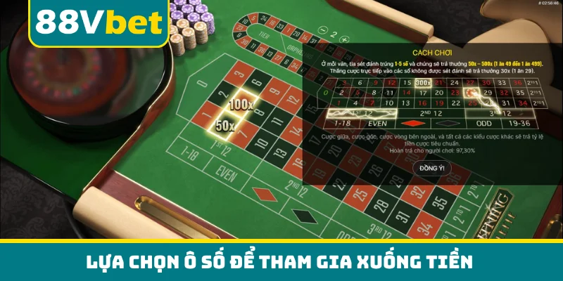 Lựa chọn ô số để tham gia xuống tiền