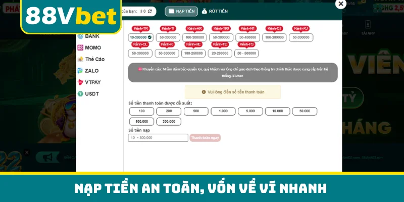 Nạp tiền an toàn, vốn về ví nhanh