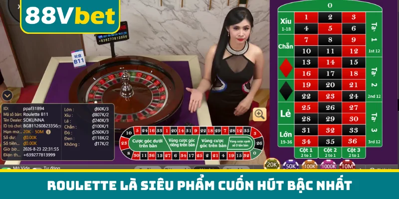 Roulette là siêu phẩm cuốn hút bậc nhất