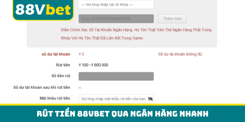 Rút tiền 88VBET qua ngân hàng nhanh