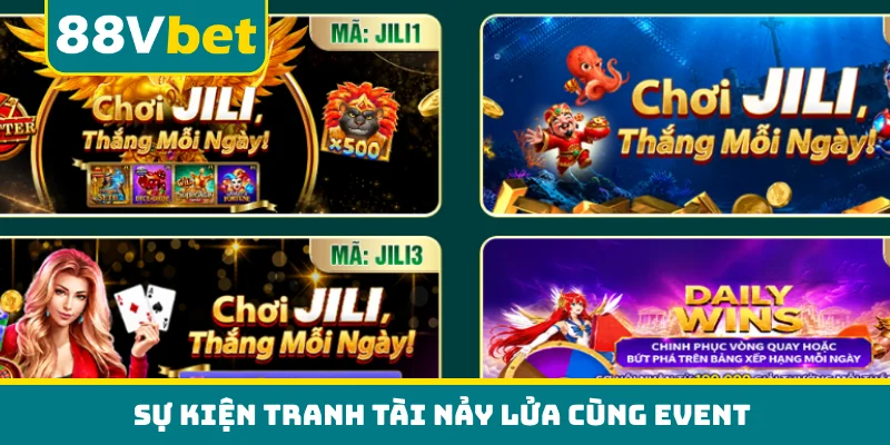 Sự kiện tranh tài nảy lửa cùng event