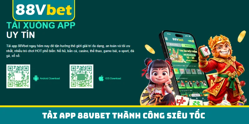 Tải app 88VBET thành công siêu tốc