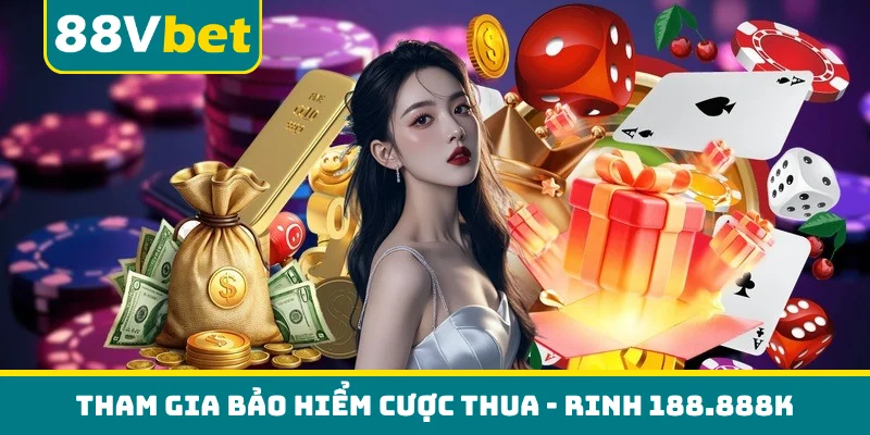 Tham gia bảo hiểm cược thua