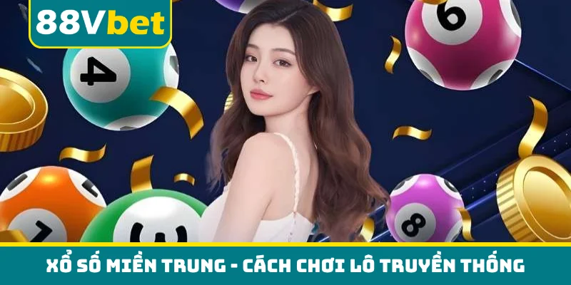 Xổ số miền Trung